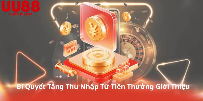 Bí Quyết Tăng Thu Nhập Từ Tiền Thưởng Giới Thiệu
